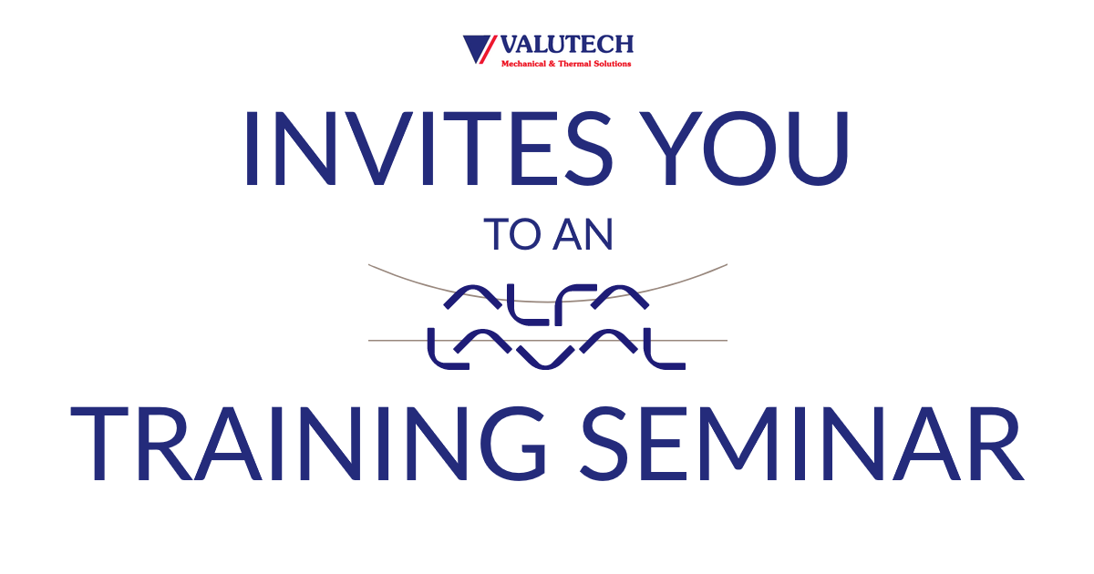 Valutech Inc Invites You to an Alfa Laval Training Seminar